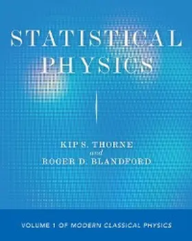 Thorne / Blandford |  Statistical Physics | eBook | Sack Fachmedien