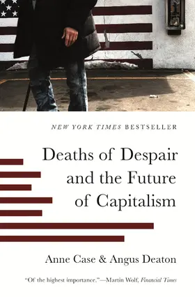 Case / Deaton |  Deaths of Despair and the Future of Capitalism | eBook | Sack Fachmedien