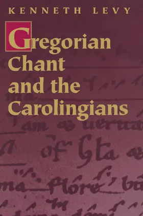 Levy |  Gregorian Chant and the Carolingians | eBook | Sack Fachmedien