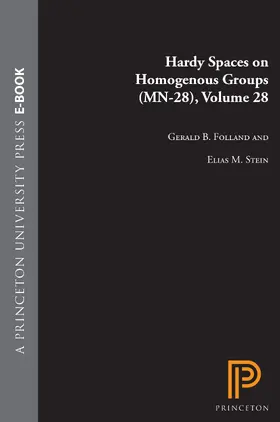 Folland / Stein |  Hardy Spaces on Homogeneous Groups | eBook | Sack Fachmedien