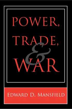 Mansfield |  Power, Trade, and War | eBook | Sack Fachmedien