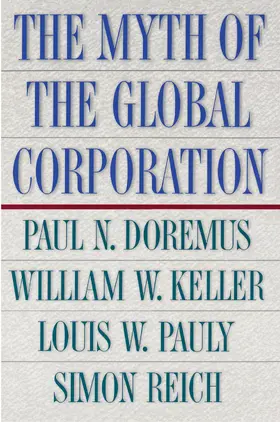 Doremus / Keller / Pauly |  The Myth of the Global Corporation | eBook | Sack Fachmedien