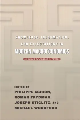 Aghion / Frydman / Stiglitz |  Knowledge, Information, and Expectations in Modern Macroeconomics | eBook | Sack Fachmedien