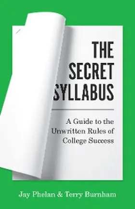 Phelan / Burnham |  The Secret Syllabus | eBook | Sack Fachmedien
