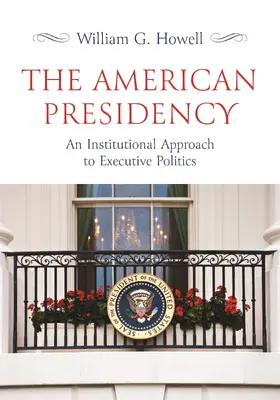 Howell |  The American Presidency | eBook | Sack Fachmedien