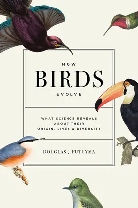 Futuyma |  How Birds Evolve | eBook | Sack Fachmedien