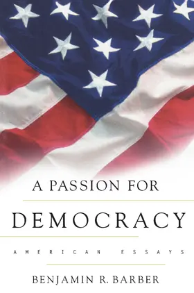 Barber |  A Passion for Democracy | eBook | Sack Fachmedien