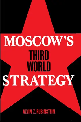 Rubinstein |  Moscow's Third World Strategy | eBook | Sack Fachmedien