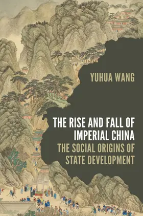 Wang |  The Rise and Fall of Imperial China | eBook | Sack Fachmedien