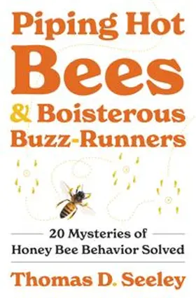 Seeley |  Piping Hot Bees and Boisterous Buzz-Runners | eBook | Sack Fachmedien