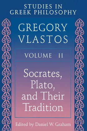 Vlastos / Graham |  Studies in Greek Philosophy, Volume II | eBook | Sack Fachmedien