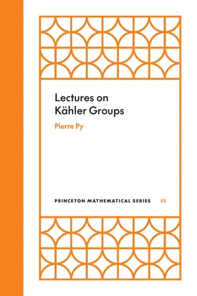 Py |  Lectures on Kähler Groups | eBook | Sack Fachmedien