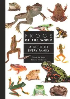 O'Shea / Maddock |  Frogs of the World | eBook | Sack Fachmedien