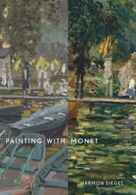 Siegel |  Painting with Monet | eBook | Sack Fachmedien