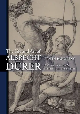 Panofsky |  The Life and Art of Albrecht Dürer | eBook | Sack Fachmedien