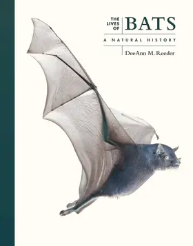 Reeder |  The Lives of Bats | eBook | Sack Fachmedien