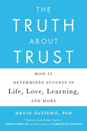 DeSteno |  The Truth About Trust | eBook | Sack Fachmedien