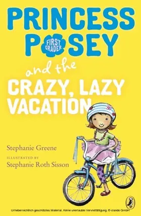 Greene |  Princess Posey and the Crazy, Lazy Vacation | eBook | Sack Fachmedien