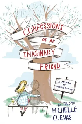 Cuevas |  Confessions of an Imaginary Friend | eBook | Sack Fachmedien