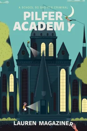 Magaziner |  Pilfer Academy | eBook | Sack Fachmedien