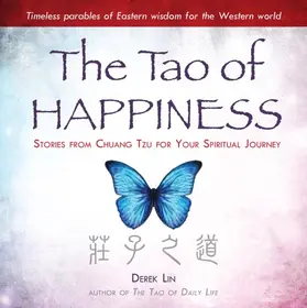 Lin |  The Tao of Happiness | eBook | Sack Fachmedien