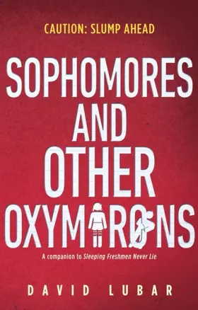 Lubar |  Sophomores and Other Oxymorons | eBook | Sack Fachmedien