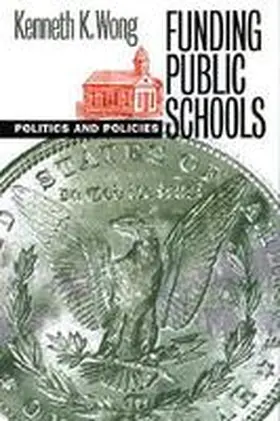 Wong |  Funding Public Schools | Buch |  Sack Fachmedien