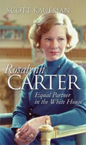Kaufman |  Rosalynn Carter | Buch |  Sack Fachmedien