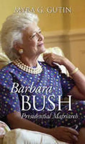 Gutin |  Barbara Bush | Buch |  Sack Fachmedien