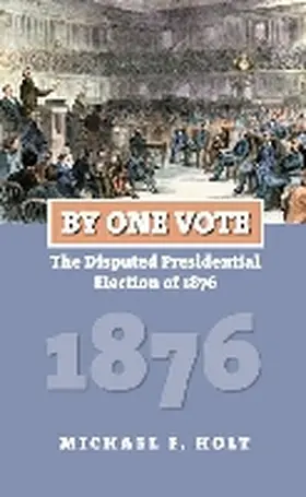 Holt |  By One Vote | Buch |  Sack Fachmedien