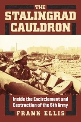 Ellis |  The Stalingrad Cauldron | eBook | Sack Fachmedien