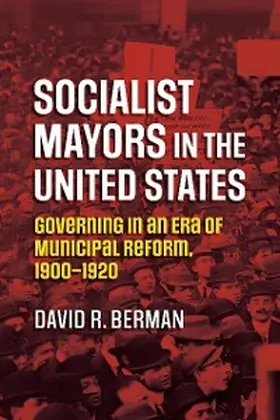 Berman |  Socialist Mayors in the United States | eBook | Sack Fachmedien