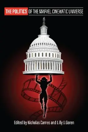 Goren / Carnes |  The Politics of the Marvel Cinematic Universe | eBook | Sack Fachmedien