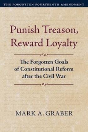 Graber |  Punish Treason, Reward Loyalty | eBook | Sack Fachmedien