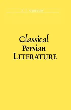 Arberry | Classical Persian Literature | Buch | 978-0-7007-0276-3 | www2.sack.de