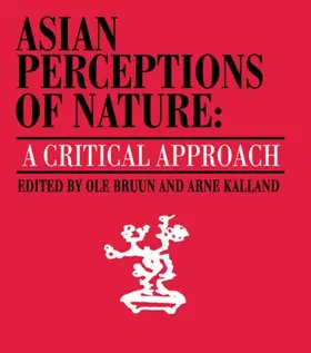 Bruun / Kalland | Asian Perceptions of Nature | Buch | 978-0-7007-0290-9 | sack.de