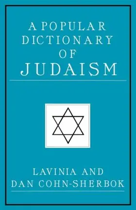 Cohn-Sherbok |  A Popular Dictionary of Judaism | Buch |  Sack Fachmedien