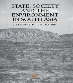 Madsen |  State, Society and the Environment in South Asia | Buch |  Sack Fachmedien