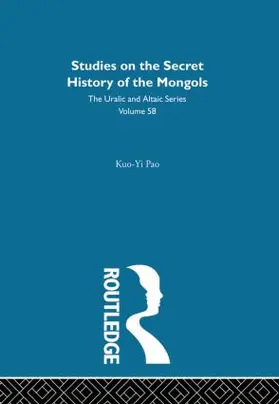 Pao |  Studies on the Secret History of the Mongols | Buch |  Sack Fachmedien