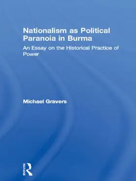 Gravers |  Nationalism as Political Paranoia in Burma | Buch |  Sack Fachmedien
