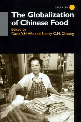 Cheung / Wu |  The Globalisation of Chinese Food | Buch |  Sack Fachmedien