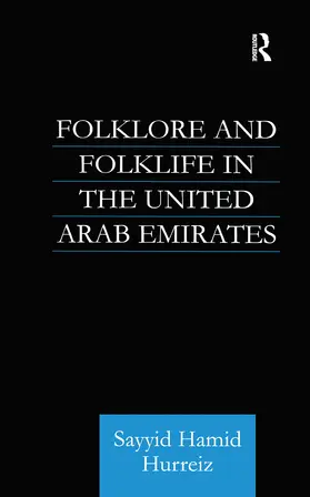 Hurriez |  Folklore and Folklife in the United Arab Emirates | Buch |  Sack Fachmedien