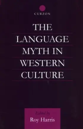 Harris | The Language Myth in Western Culture | Buch | 978-0-7007-1453-7 | sack.de