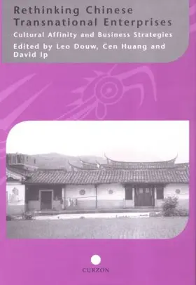 Douw / Huang / Ip |  Rethinking Chinese Transnational Enterprises | Buch |  Sack Fachmedien