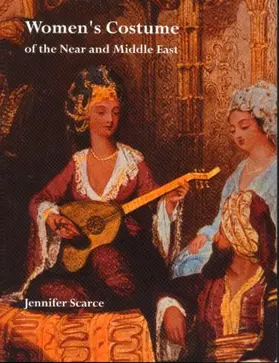 Scarce |  Women's Costume of the Near and Middle East | Buch |  Sack Fachmedien