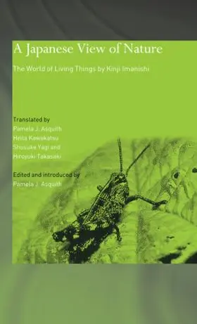 Imanishi / Asquith |  A Japanese View of Nature | Buch |  Sack Fachmedien