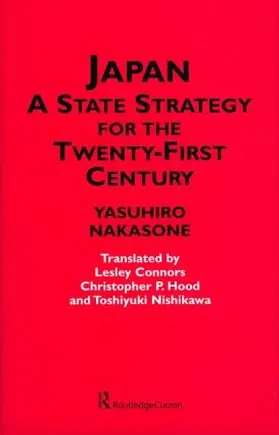 Nakasone |  Japan - A State Strategy for the Twenty-First Century | Buch |  Sack Fachmedien