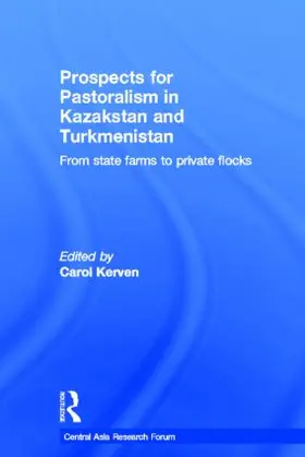 Kerven |  Prospects for Pastoralism in Kazakstan and Turkmenistan | Buch |  Sack Fachmedien