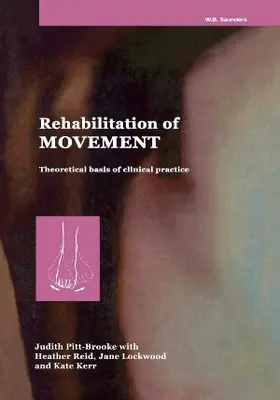 Pitt-Brooke |  Rehabilitation of Movement | Buch |  Sack Fachmedien