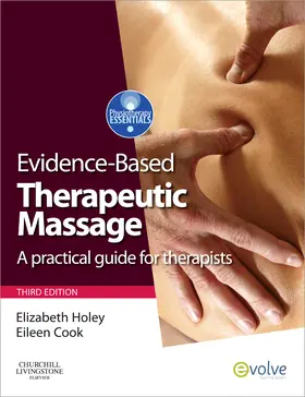 Holey / Cook |  Evidence-based Therapeutic Massage | Buch |  Sack Fachmedien